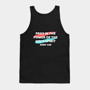 Pray In the Power of the Holy Spirit | Christian Typography Tank Top